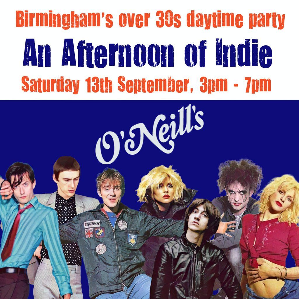 An Afternoon of Indie: BIRMINGHAM (over 30s only), 3pm-7pm