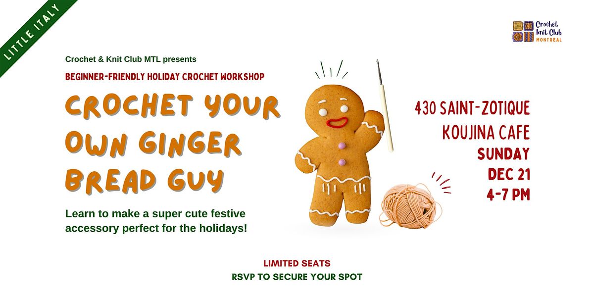 Crochet Gingerbread Workshop + Cozy Craft Social