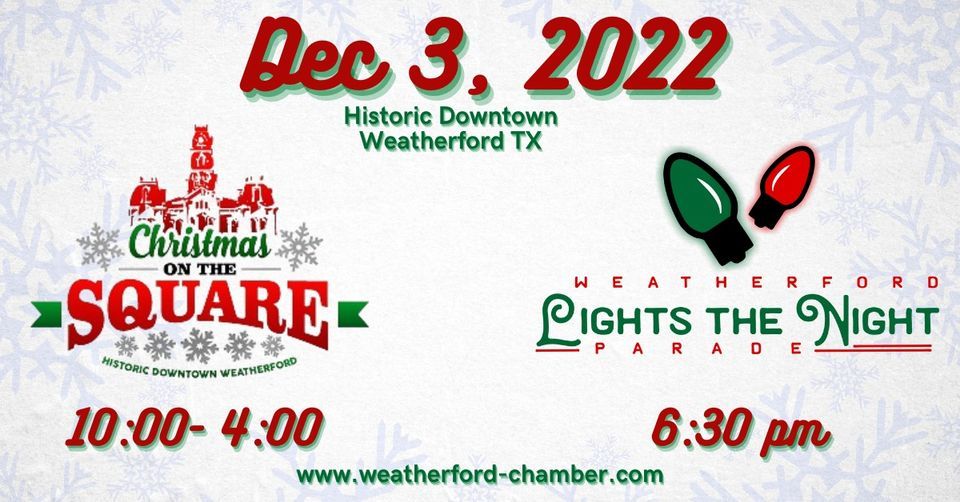 Christmas on the Square & Night Parade Downtown Weatherford