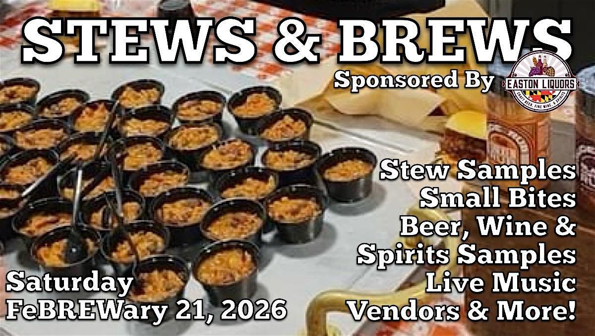 2026 STEWS & BREWS sponsored by Easton Liquors