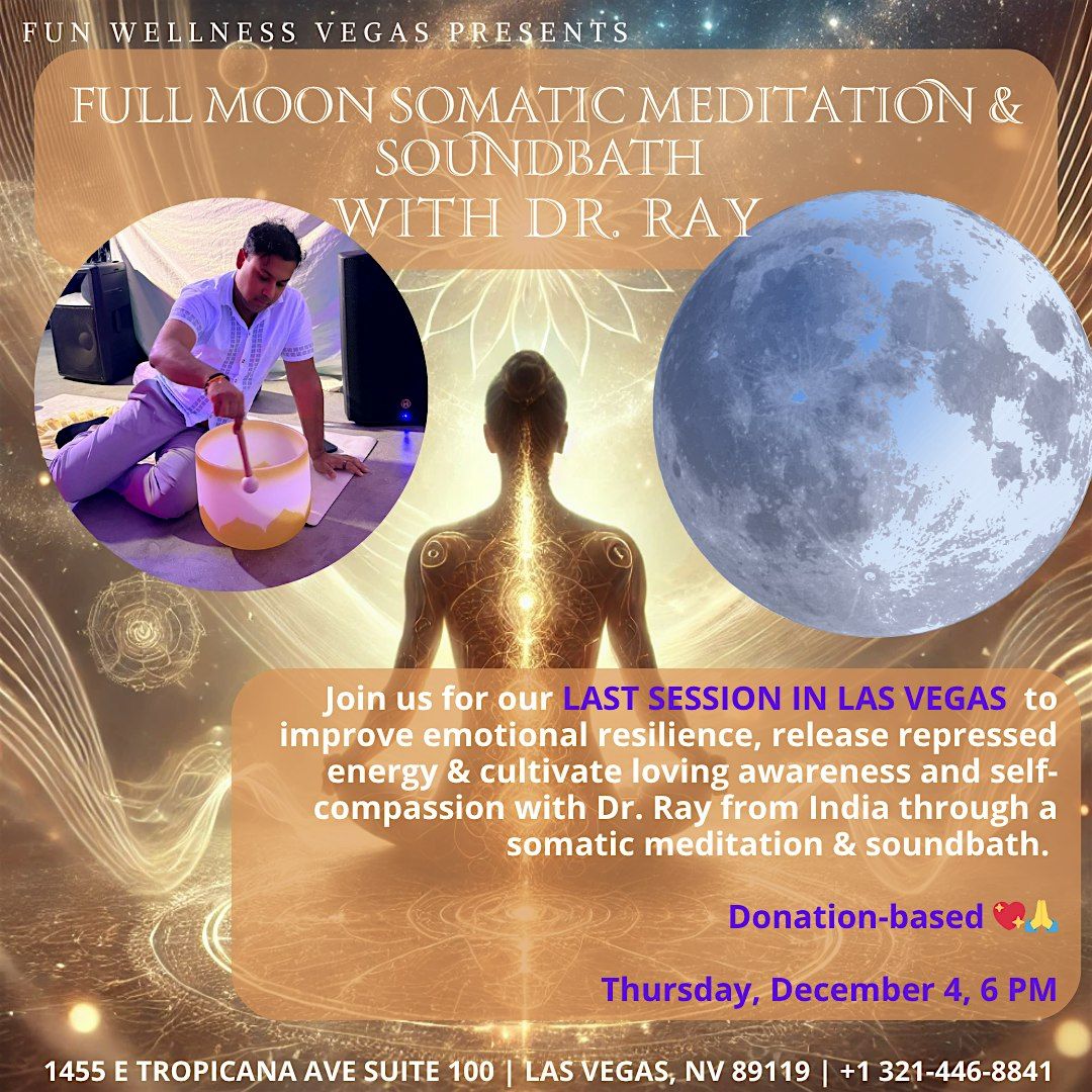 Last FREE Full Moon Somatic Meditation & Soundbath with Dr. Ray