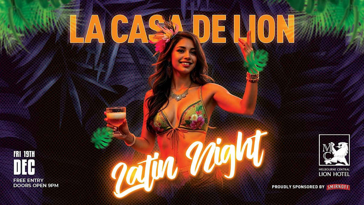 Latin Night at The Lion! La Casa De Lion
