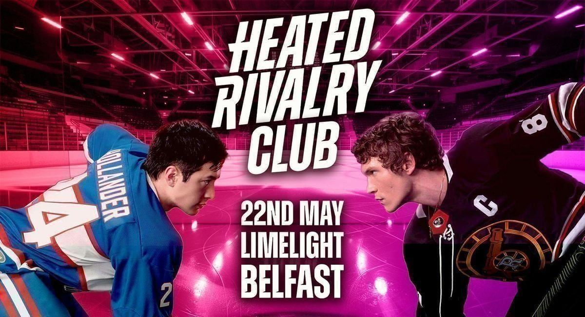 Heated Rivalry Club (Belfast) - Night 3