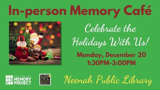Neenah Christmas Events 2022 Memory Café - Holiday Games | Neenah Public Library | December 20, 2021