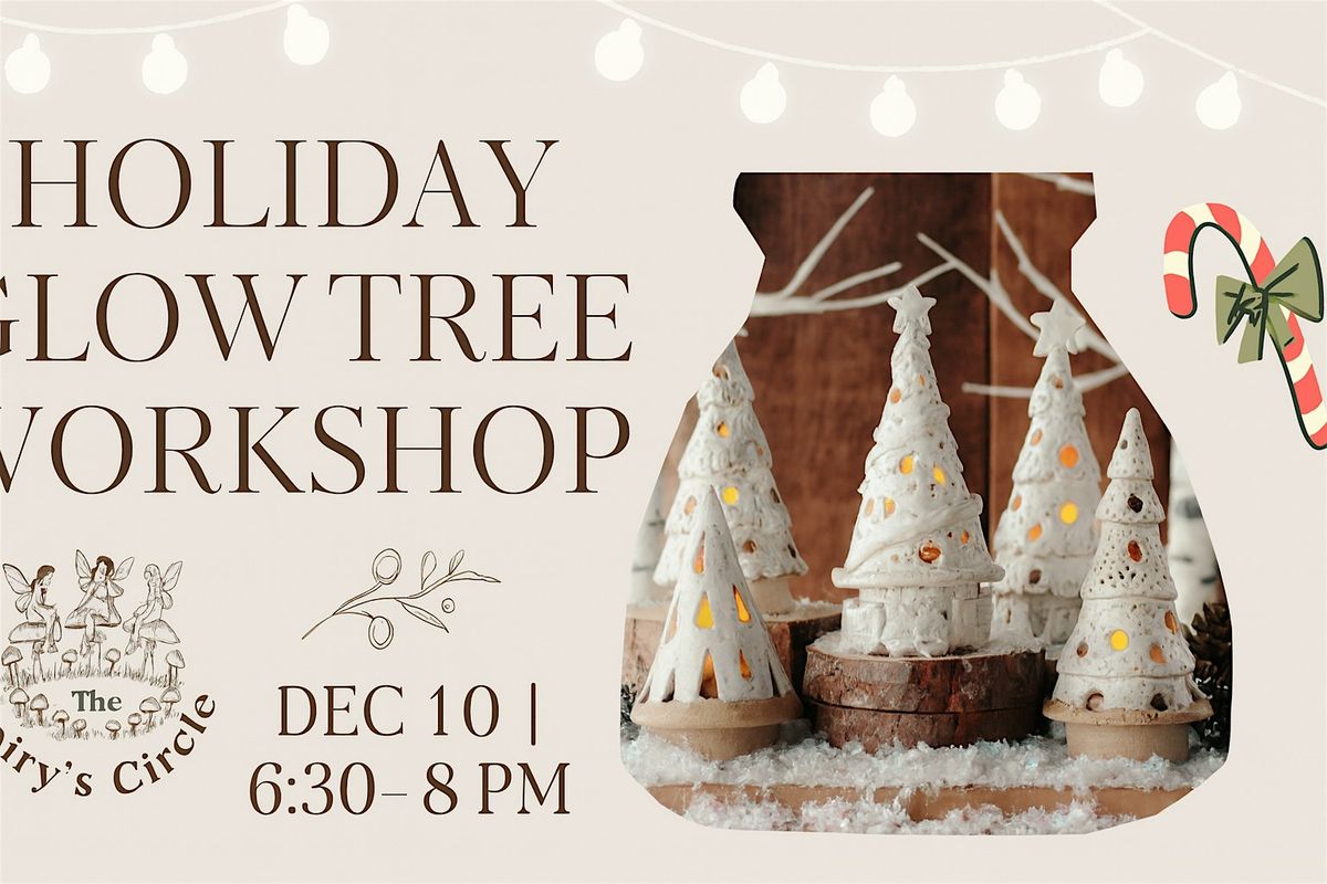 Holiday Glow Tree Workshop