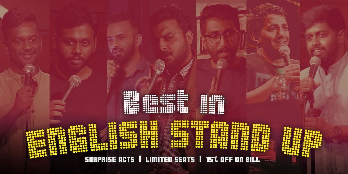 Best in English Stand Up : Indiranagar