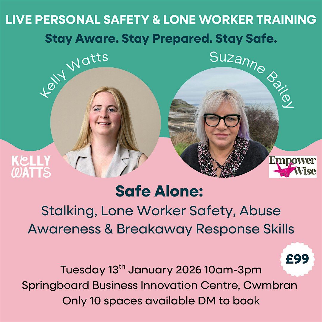 Safe Alone: Stalking, Lone Worker Safety, Abuse Awareness & Breakaway