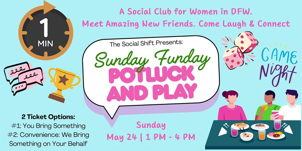 The Social SHIFT Presents: Sunday Funday: Potluck & Play