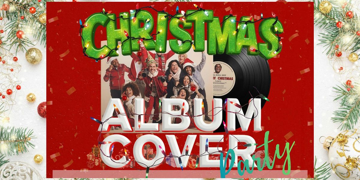 The Christmas Album Cover Party