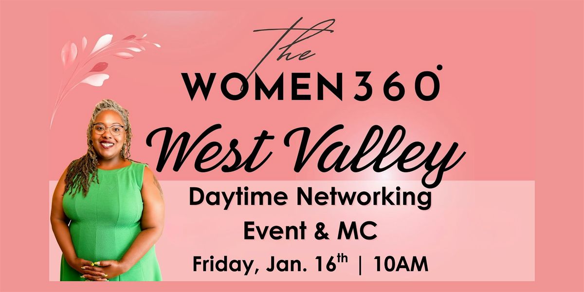 Women 360 West Valley \u2013 January Networking Meetup