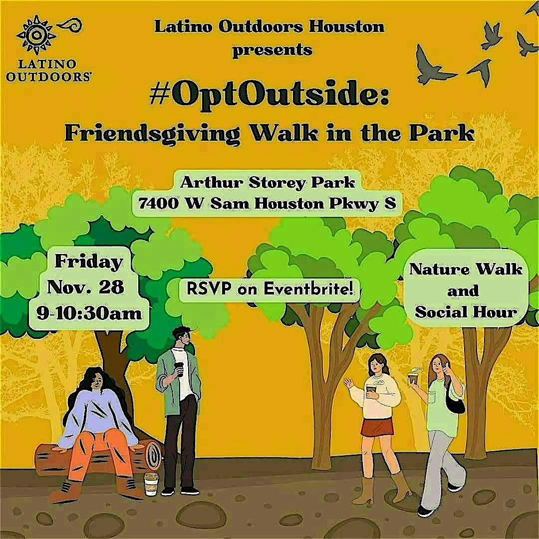 LO Houston | #OptOutside: Friendsgiving Walk