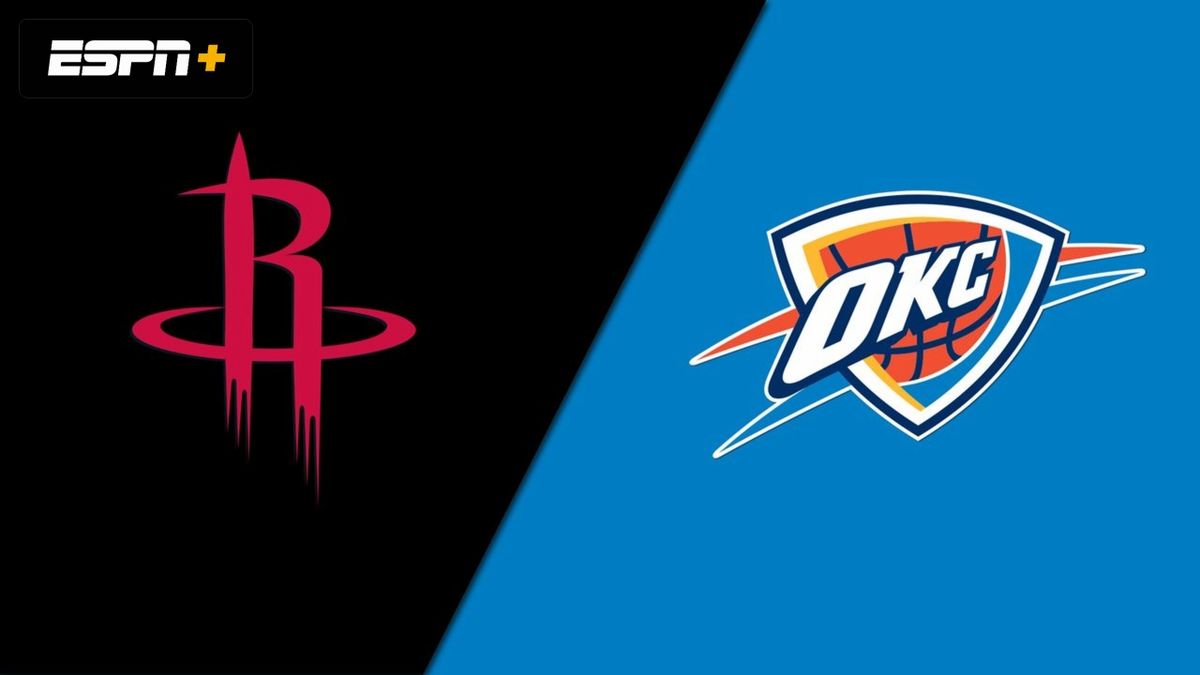 Oklahoma City Thunder at Houston Rockets