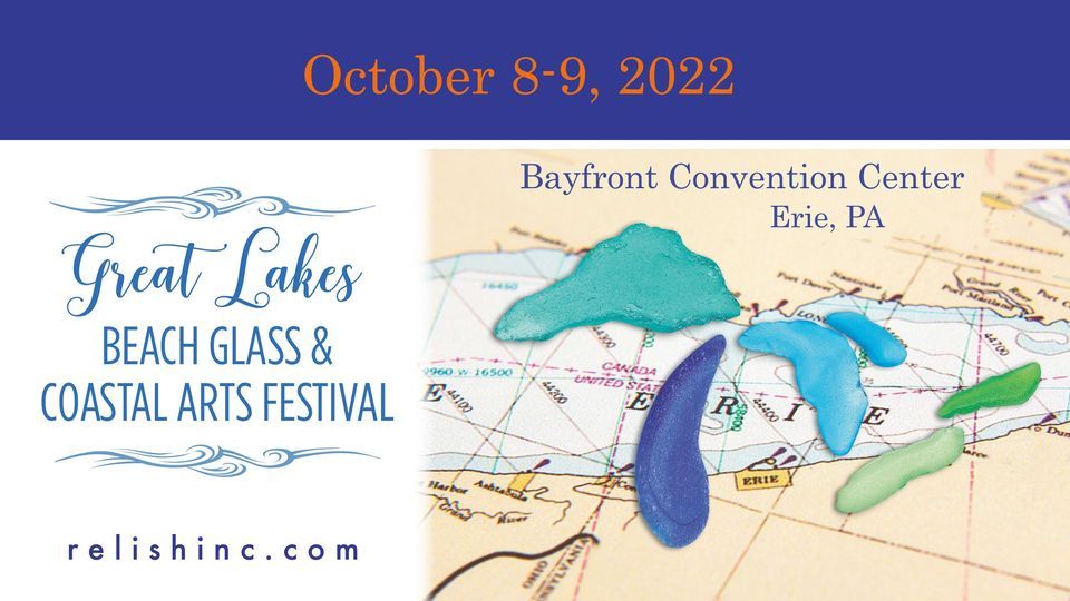 Great Lakes Beach Glass & Coastal Arts Festival Bayfront Convention