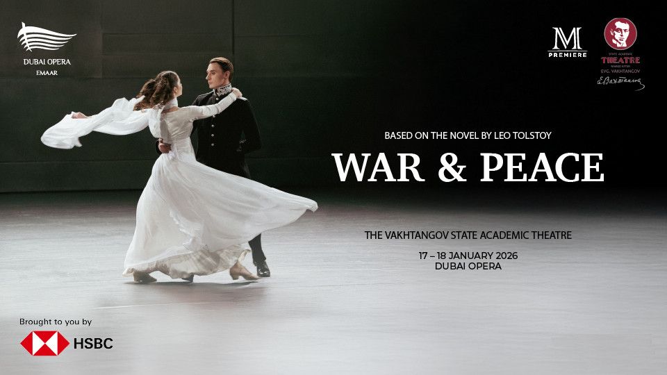 War & Peace at Dubai Opera