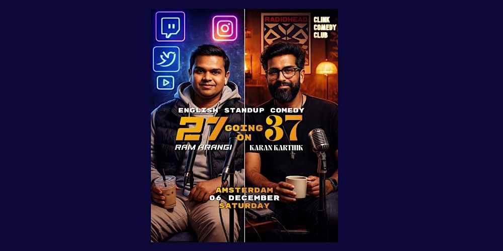 27 going on 37  - Standup Comedy Special - Clink Comedy Club - Amsterdam