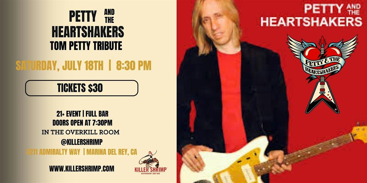 Tom Petty and the Heart Shakers: A Vegas Tribute Band (7\/18\/26)