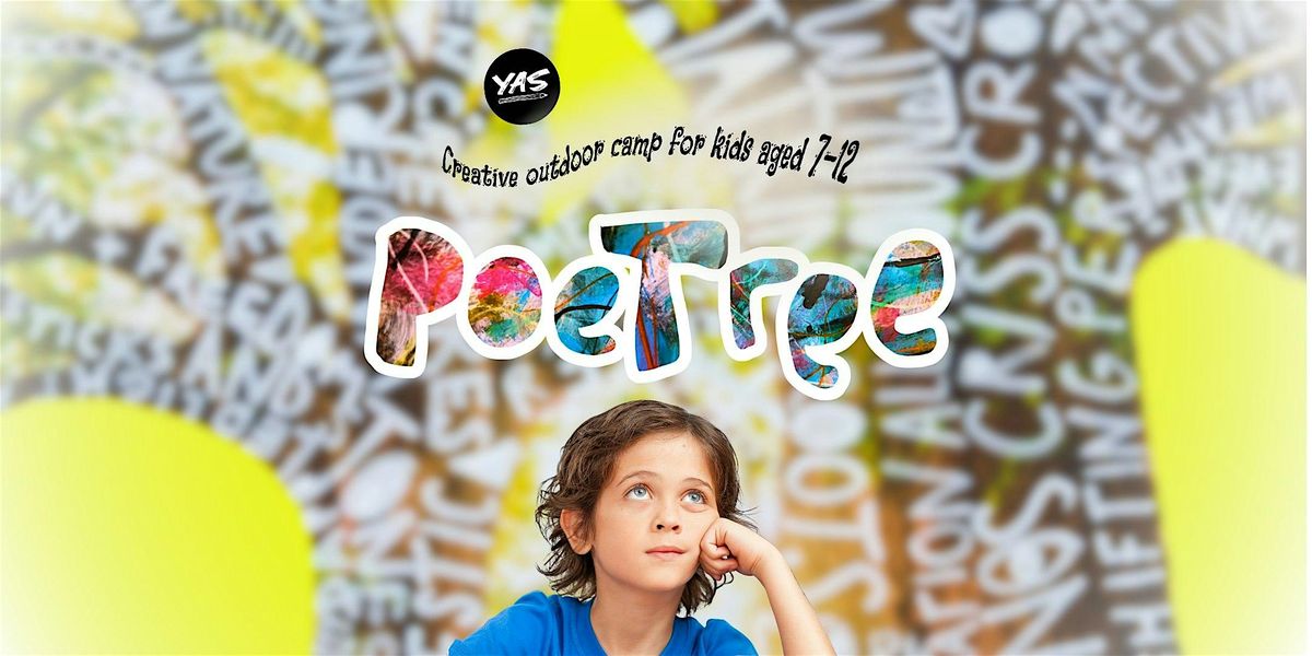 YAS Summer Half Term Camp - POETREE