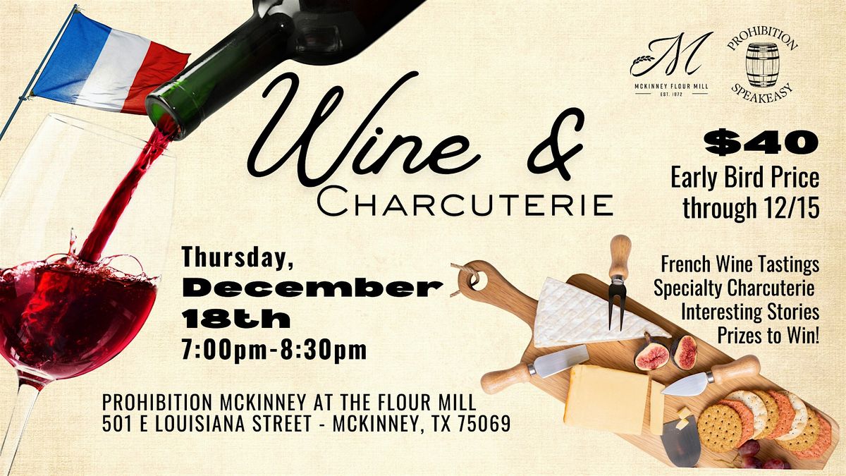 Wine and Charcuterie at Prohibition McKinney