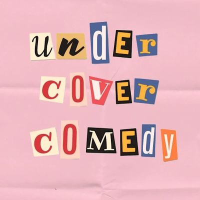 Undercover Comedy