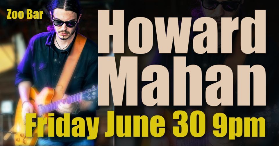 HOWARD MAHAN AT THE ZOO BAR The Zoo Bar Lincoln NE June 30 2023 howard-mahan-at-the-zoo-bar-the-zoo-bar-lincoln-ne-june-30-2023