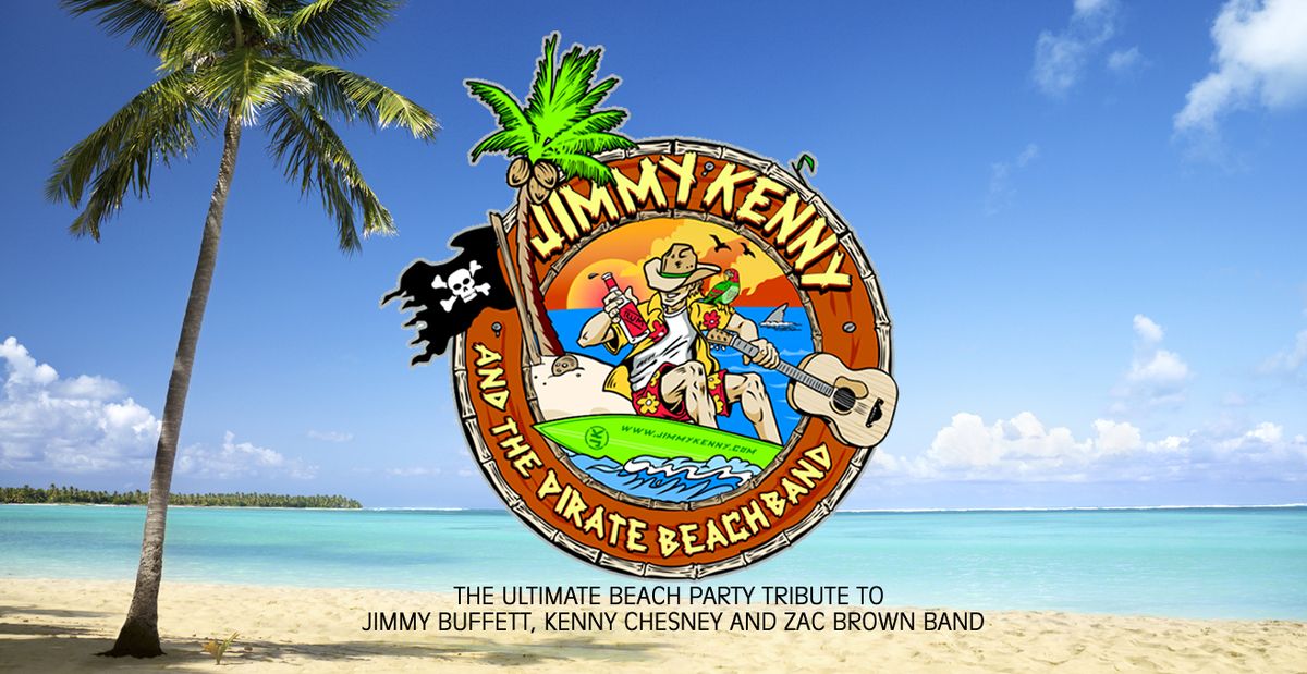 Jimmy Kenny and the Pirate Beach Band A the Ultimate Party Tribute T