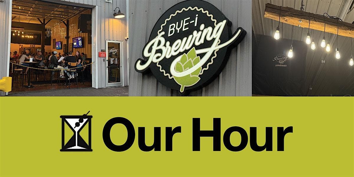 Our Hour In-Person Happy Hour
