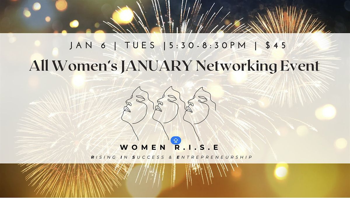 Women R.I.S.E. JANUARY Networking Event + Guest Speaker Katelyn Brush