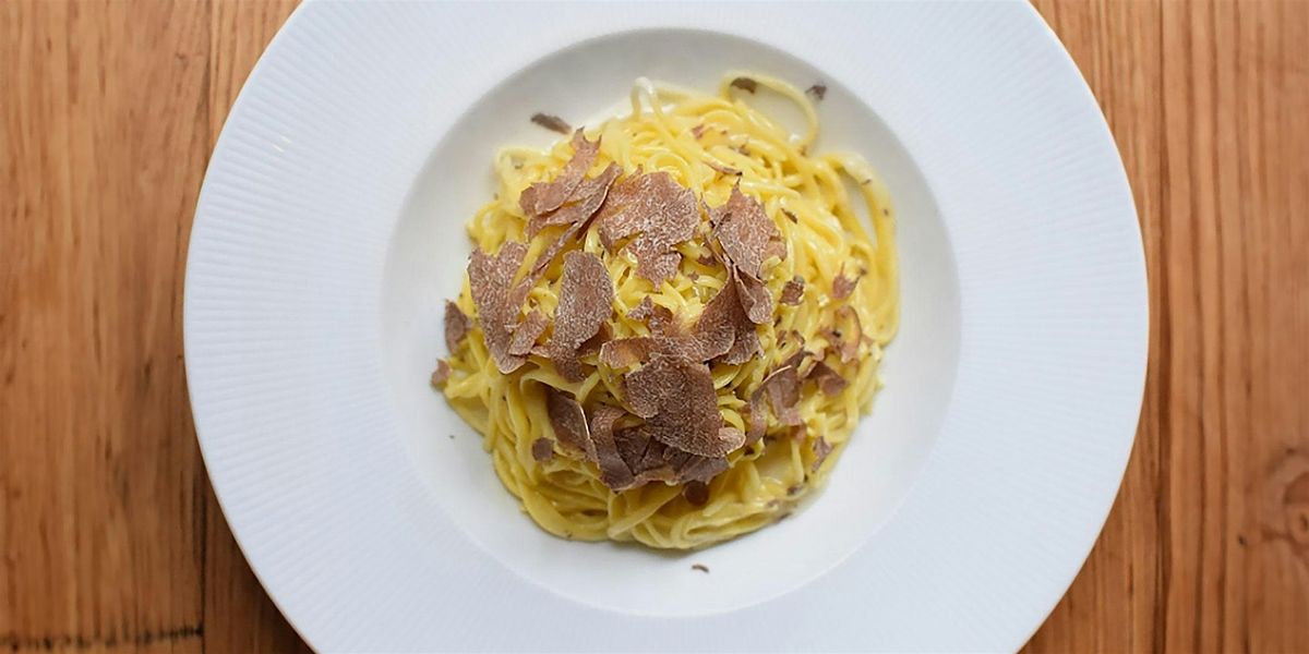 Hands-On Pasta: Tajarin al Tartufo (Date Night Edition)