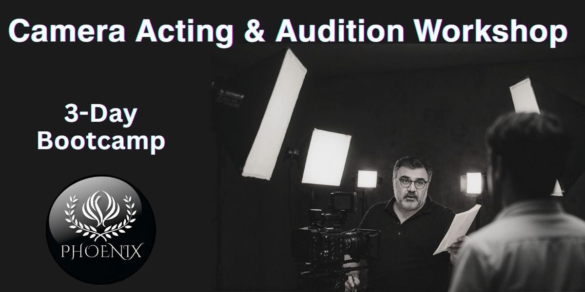 3-Day Camera Acting & Audition Workshop