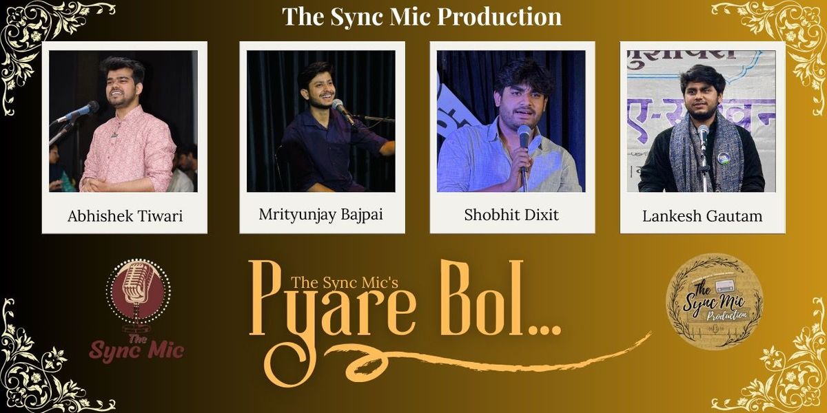 Pyare bol...