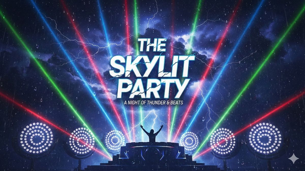 The Skylit Party 2026
