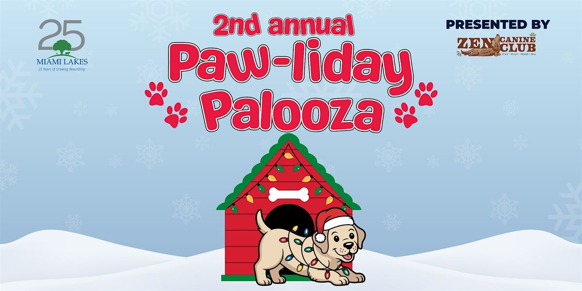 2nd Annual Paw-liday Palooza