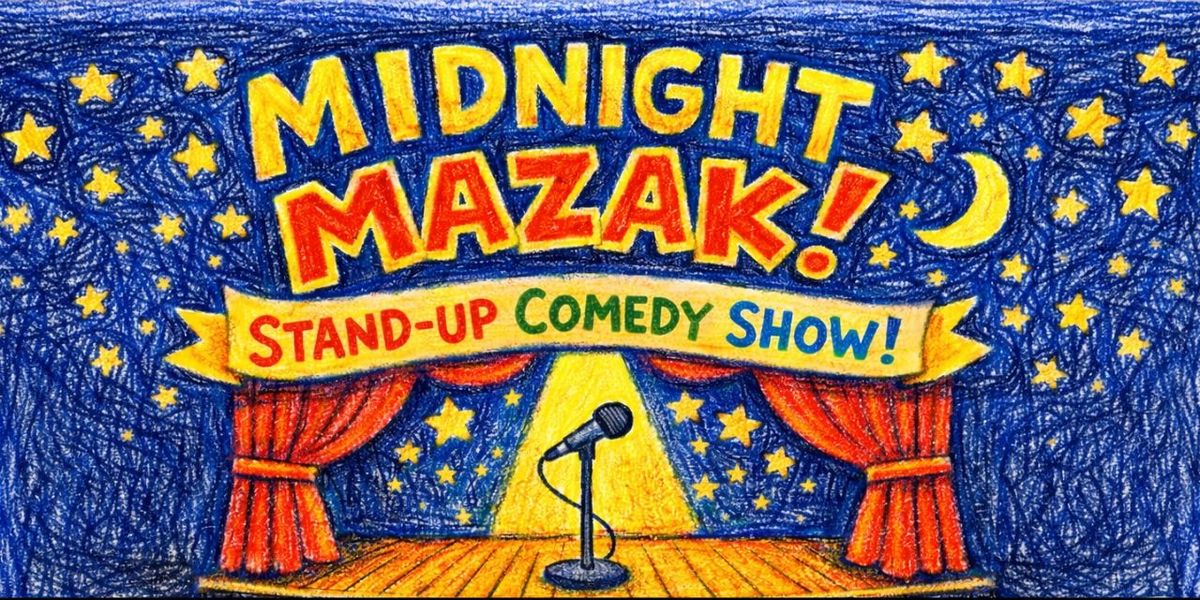 MIDNIGHT MAZAK!!!