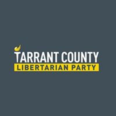 Tarrant County Libertarian Party