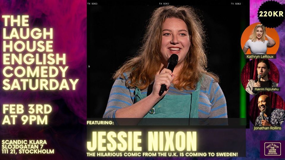 The Laugh House Presents: Jessie Nixon