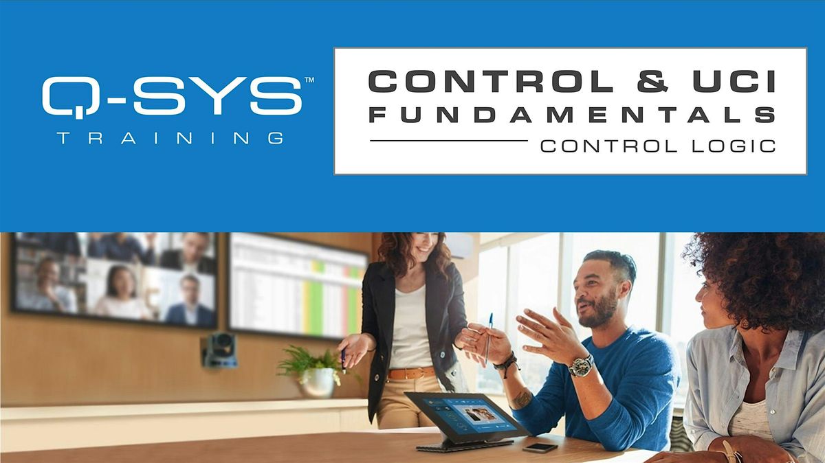 Q-SYS Control and UCI Fundamentals