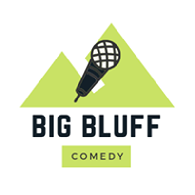 Big Bluff Comedy