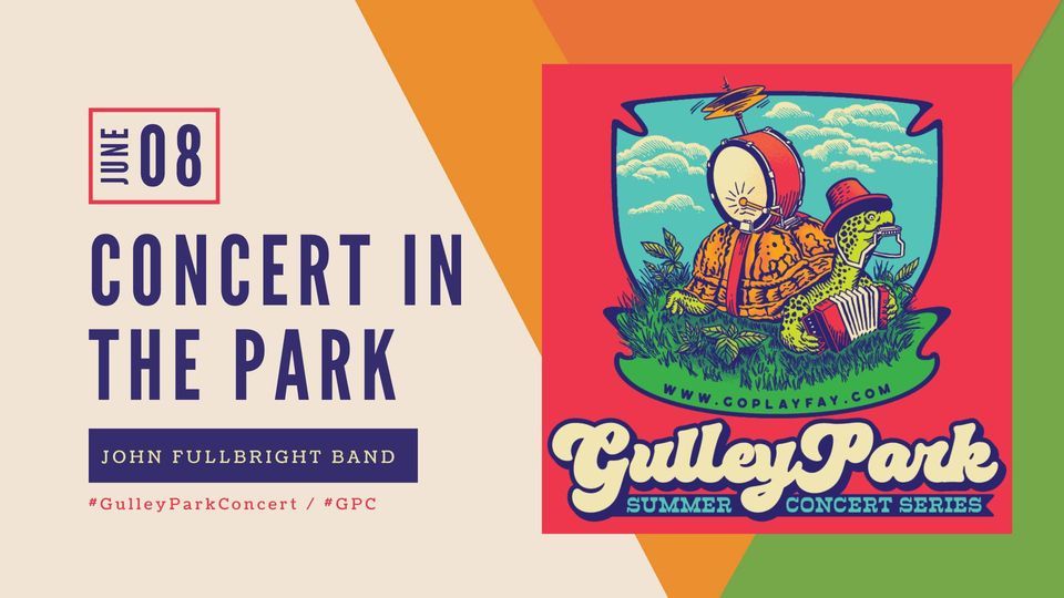 Gulley Park Summer Concert Series John Fulbright Gulley Park