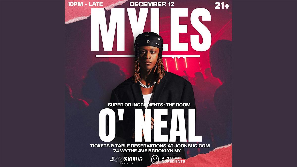 Superior Ingredients Room Myles O' Neal 12\/12 Bklyn