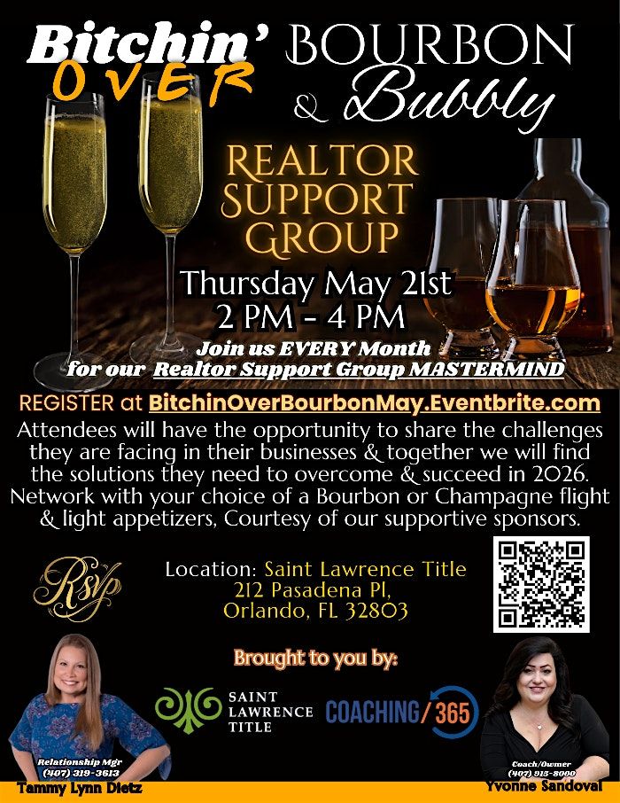 Bitchin Over Bourbon & Bubbly REALTOR\u00ae Support Group