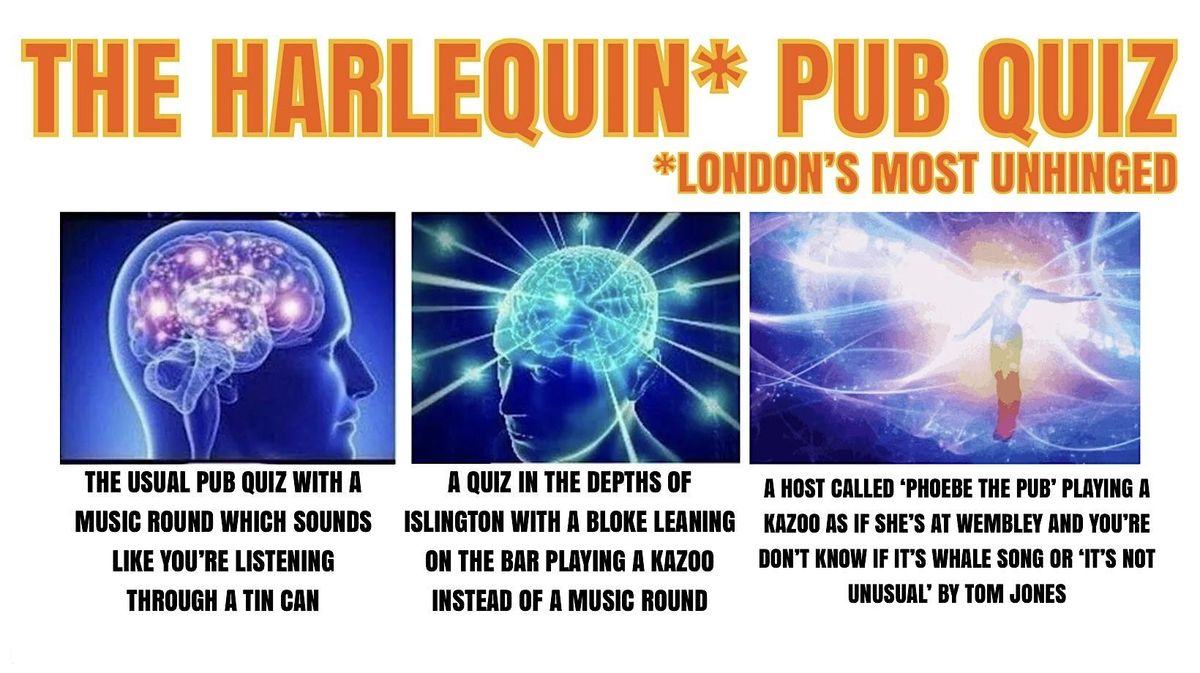The Harlequin* Pub Quiz