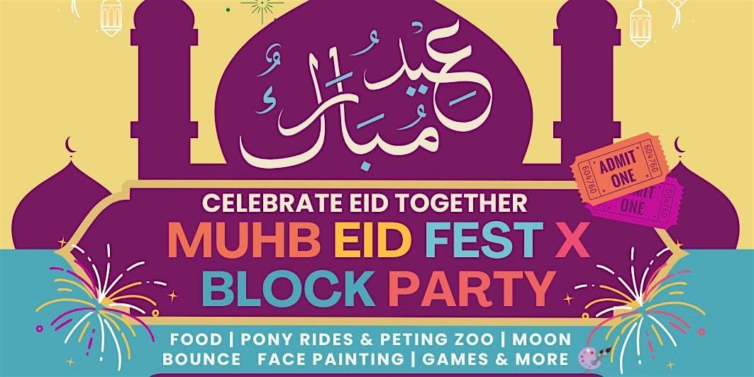 MUHB EID FEST X BLOCK PARTY \u201826