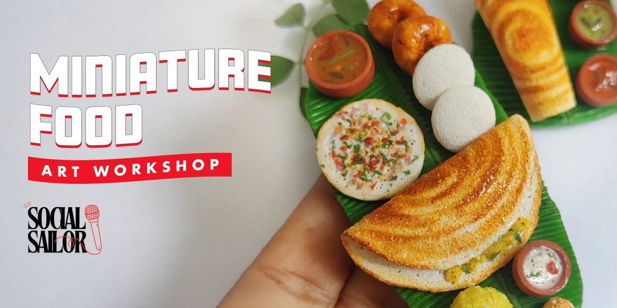 Miniature Food Art Workshop - Mumbai