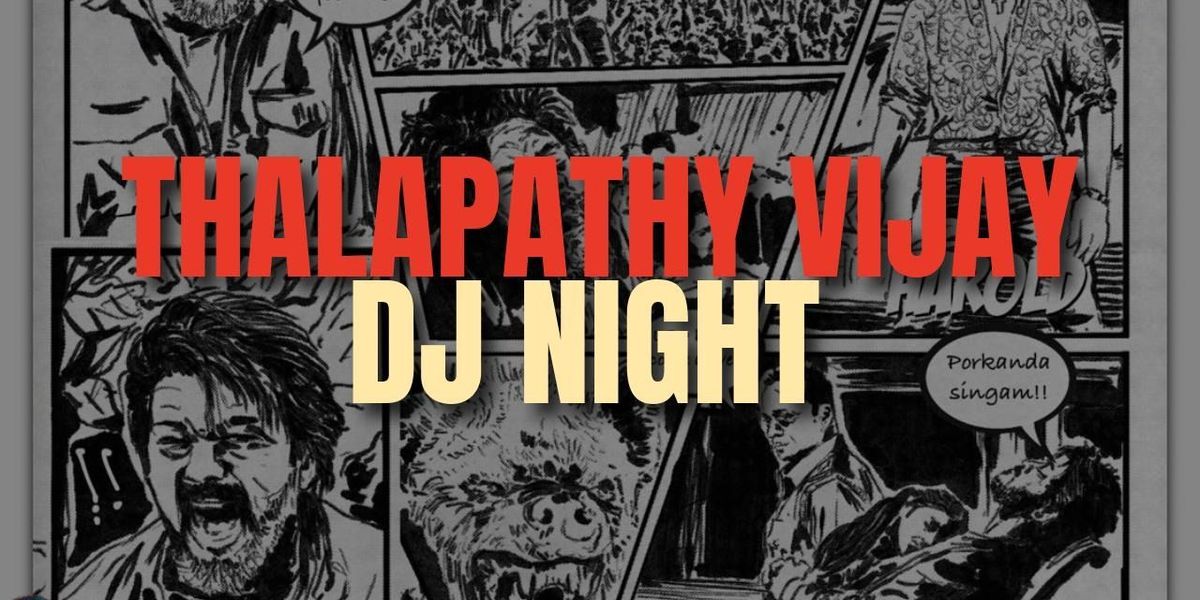 Thalapathy Vijay DJ Night