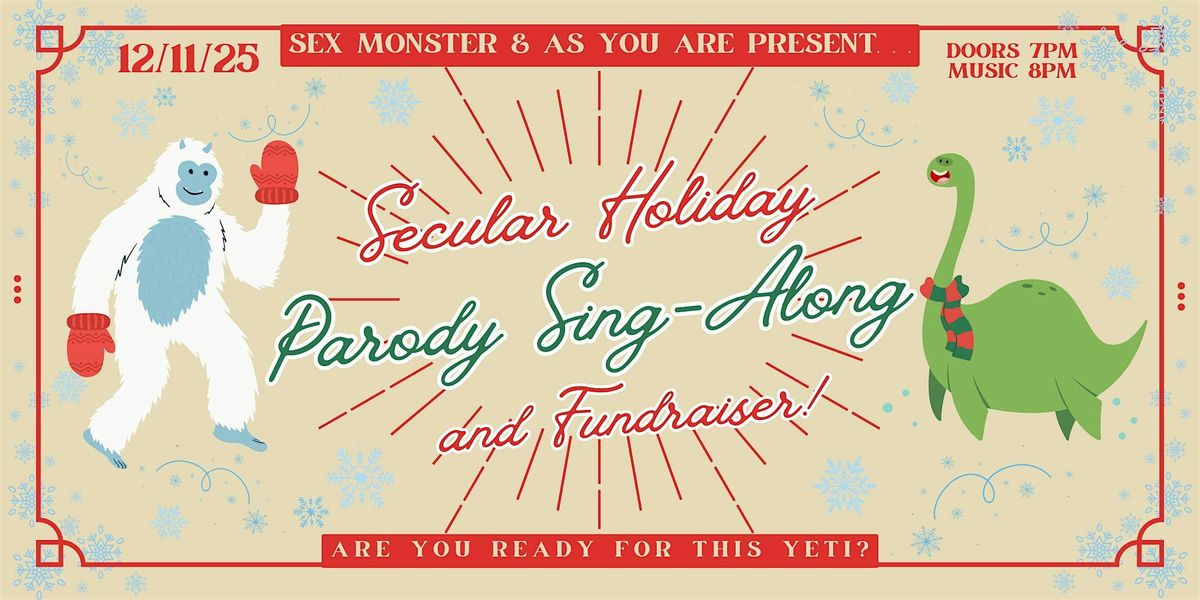 Secular Holiday Parody Sing-Along (and Fundraiser)