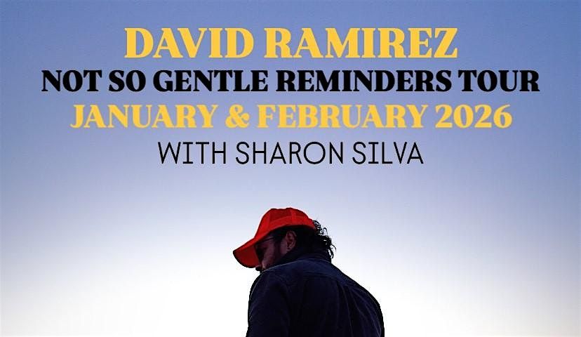 David Ramirez w\/ Sharon Silva