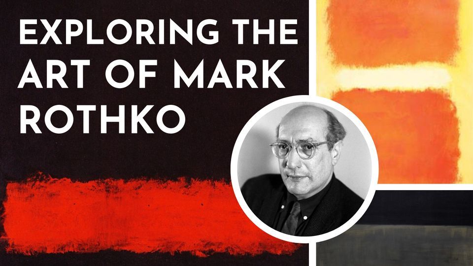 Exploring the Art of Mark Rothko | Flagstaff City-Coconino County ...