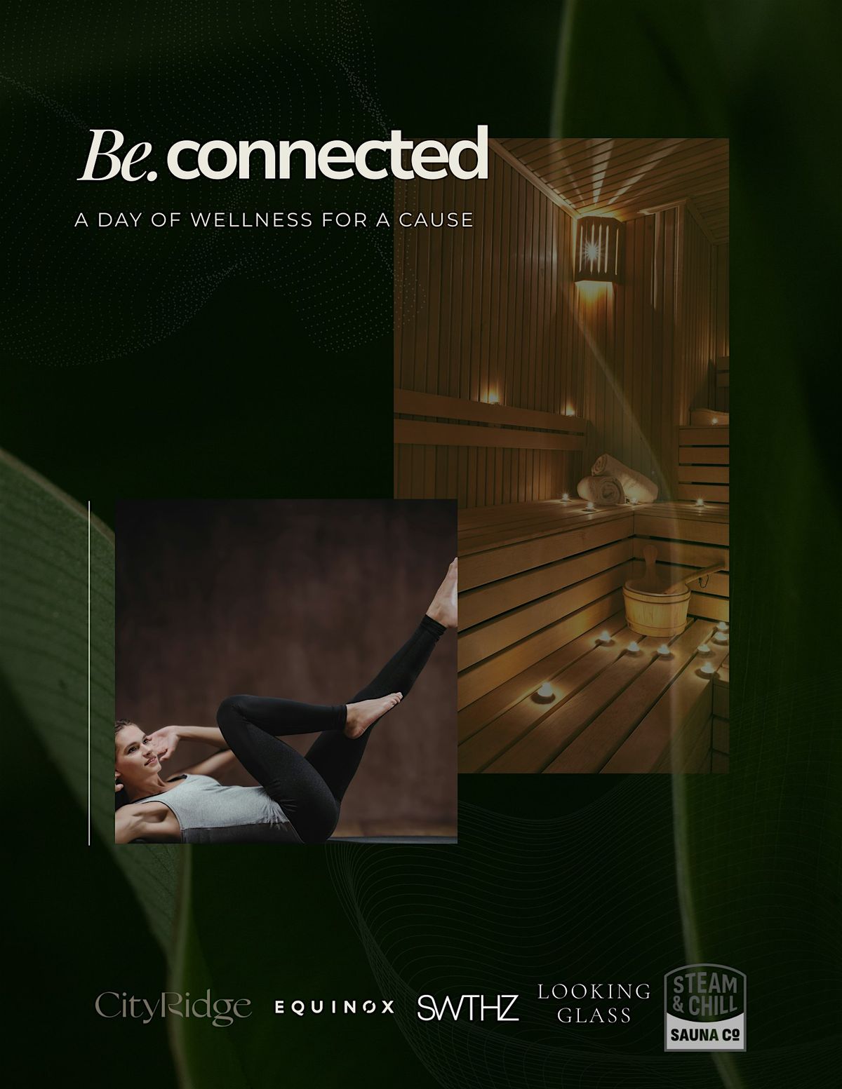 Be. Connected: A Day of Wellness for a Cause