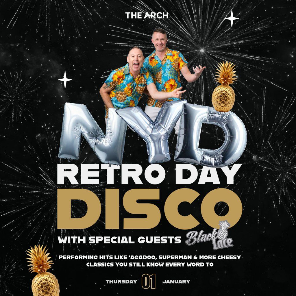 The Arch NYD Retro Day Disco with Black Lace