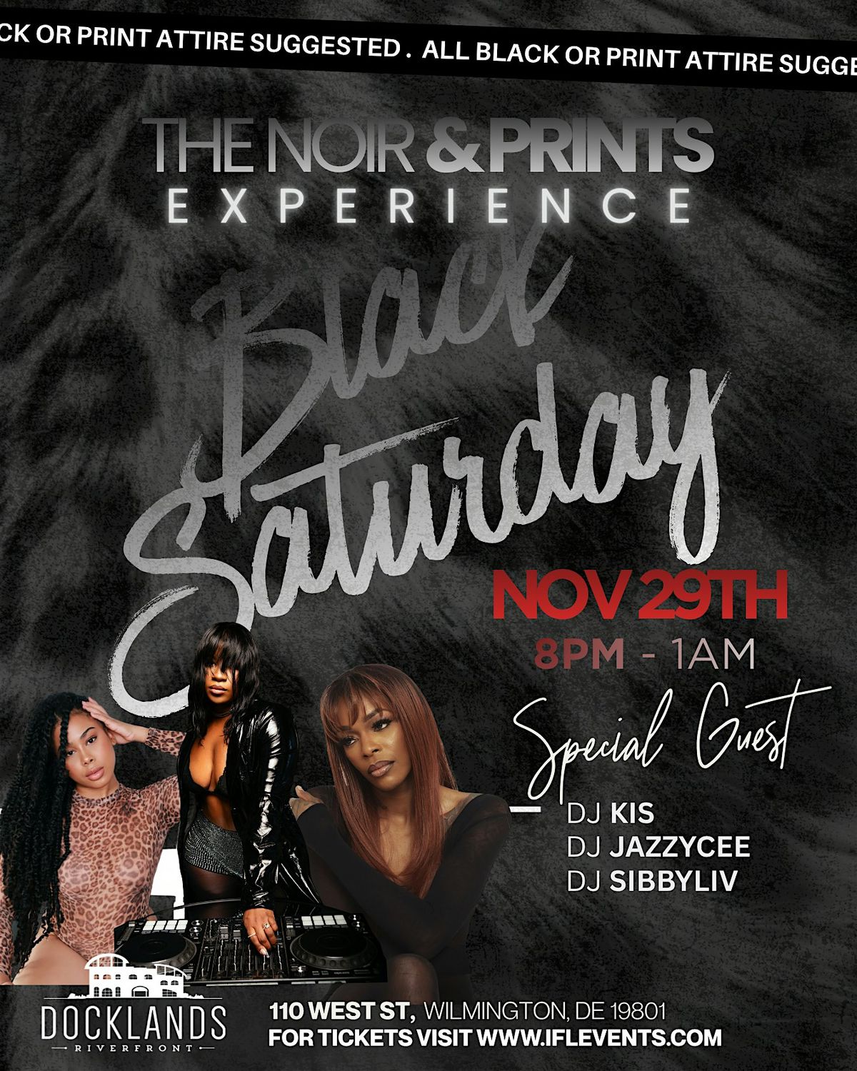 The Noir x Prints Experience {Black Sarturday}